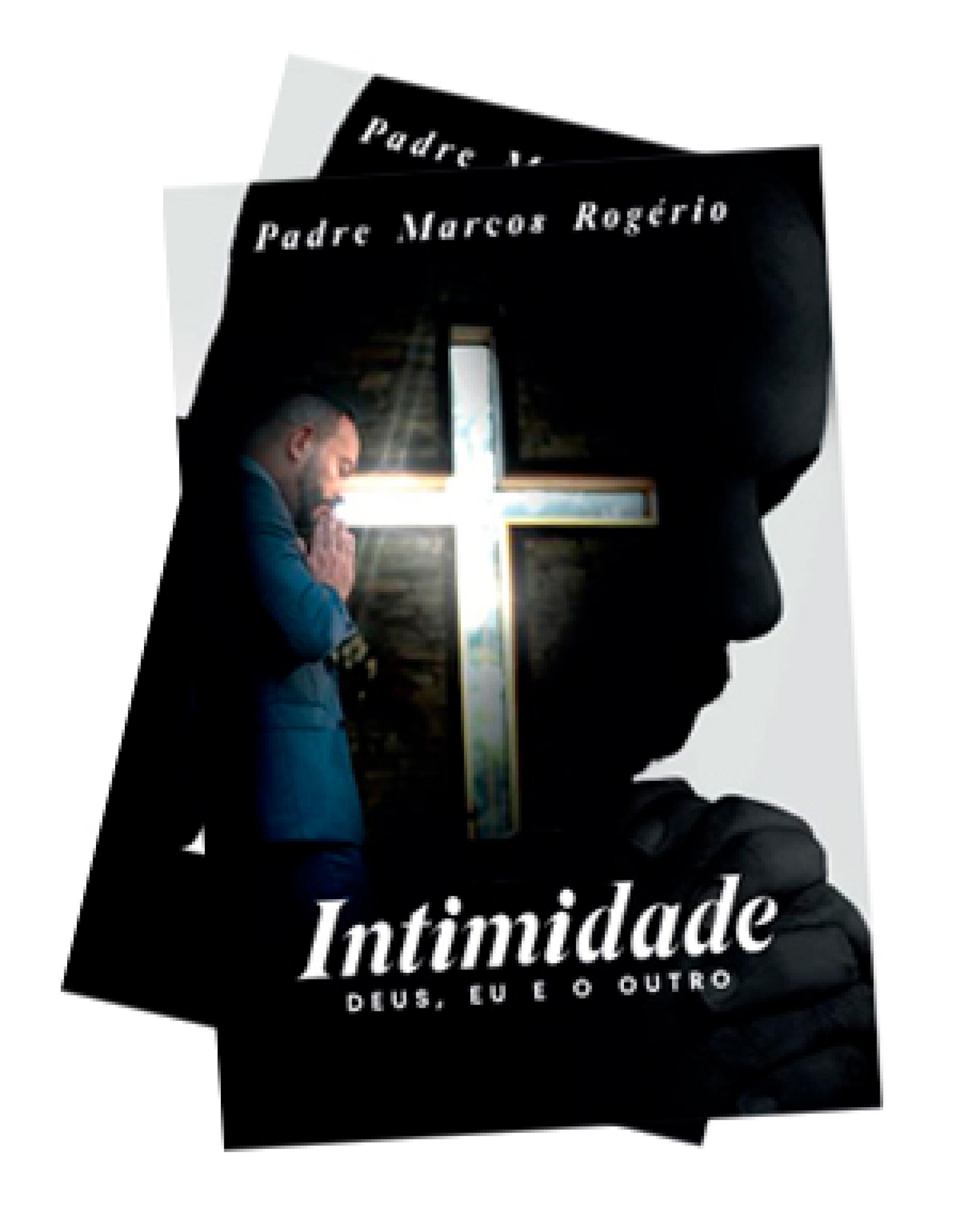 Intimidade Deus, Eu e o Outro